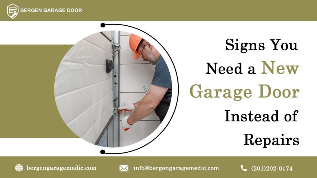 Signs You Need a New Garage Door Instead of Repairs